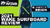 2021 Réalignement De La Force Liquide Wake Surfboard Review